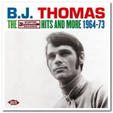 B.J. Thomas - The Scepter Hits And More 1964-1973 '2004