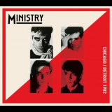 Ministry - Chicago / Detroit 1982 '2019