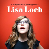 Lisa Loeb - A Simple Trick to Happiness '2020