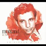 Yves Montand - Le Siecle Dor '2008