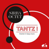 Sirba Octet - Tanz! Klezmer & Gipsy music '2015