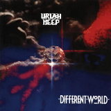Uriah Heep - Different World (Expanded Version) '1985/2009