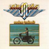 Peter Maffay - Meine Freiheit '1974/1993