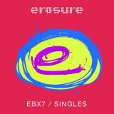 Erasure - Singles: EBX7 '2019