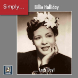 Billie Holiday - Simply ... Lady Day! (2019 Remaster) '2020