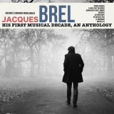 Jacques Brel - Jacques brel , his first musical decade, an anthology '2021