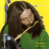 Opossum - Bears Banquet '1974/2003