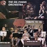 Gil Evans Orchestra - Tribute To Gil '1989
