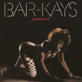 Bar-Kays - Dangerous '1984