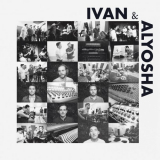 Ivan & Alyosha - Ivan & Alyosha '2020