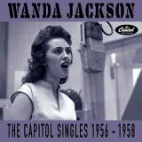 Wanda Jackson - The Capitol Singles 1956-1958 '2020