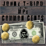 Jonny T-Bird & The MPs - Common Cents '2020
