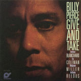 Billy Pierce - Give & Take '1988