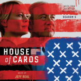 Jeff Beal - House Of Cards: Season 5 (Music From The Netflix Original Series) '2017
