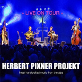 Herbert Pixner Projekt - Live On Tour (Live) '2017