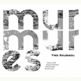 Yves Rousseau - Murmures '2018