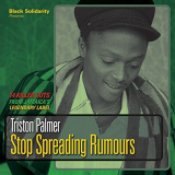 Triston Palmer - Stop Spreading Rumours '2017