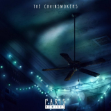 Chainsmokers, The - Paris (Remixes) '2017