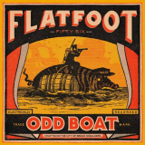 Flatfoot 56 - Odd Boat '2017