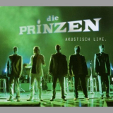 Die Prinzen - Akustisch Live '2006