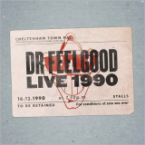 Dr. Feelgood - Live At Cheltenham Town Hall 1990 '2017