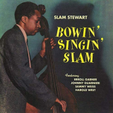 Slam Stewart - Bowin Singin Slam '1956/2019