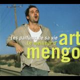 Art Mengo - Les parfums de sa vie: Le Meilleur DArt Mengo '2001