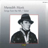Meredith Monk - Monk: Songs from the Hill / Tablet '1989