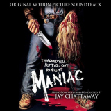 Jay Chattaway - Maniac (Original Motion Picture Soundtrack) '1980; 2019