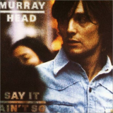 Murray Head - Say It Aint So '1975