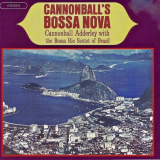 Cannonball Adderley - Cannonballs Bossa Nova (Remastered) '1962; 2019