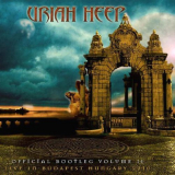Uriah Heep - Official Bootleg Volume II: Live In Budapest Hungary '2010