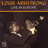 Louis Armstrong - Live In Europe '2019