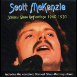 Scott McKenzie - Stained Glass Reflections 1960-1970 '2001