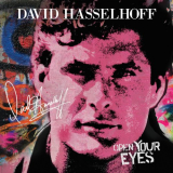 David Hasselhoff - Open Your Eyes '2019