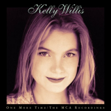 Kelly Willis - One More Time: The MCA Recordings '2000