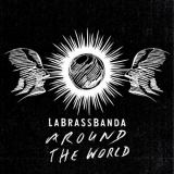 LaBrassBanda - Around the World '2019