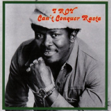 I-Roy - Cant Conquer Rasta '1977/2017