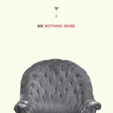 6ix - Nothing More '2016