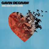 Gavin DeGraw - Something Worth Saving '2016