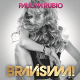 Paulina Rubio - Bravisima! '2012