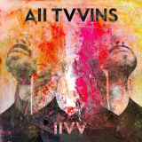 All Tvvins - llVV '2016