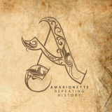 Amarionette - Repeating History '2016