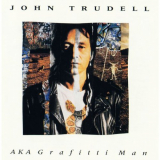 John Trudell - AKA Grafitti Man (Remastered) '1992 / 2017