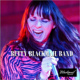 Betty Blackmail Band - Hands All Dirty '2015/2018