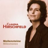 Claudia Hirschfeld - Meilensteine - Milestones '2018