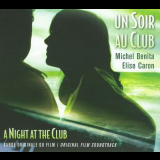 Michel Benita & Elise Caron - Un Soir Au Club '2009