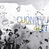 Cuong Vu 4-tet - Change In The Air '2018