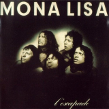 Mona Lisa - Lescapade '1974/1991