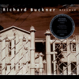 Richard Buckner - Bloomed '1994 / 2014